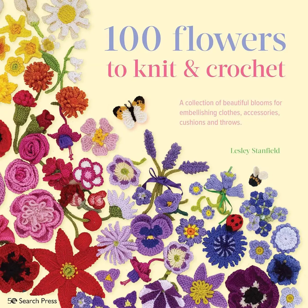 100 Floers to Knit and Crochet
