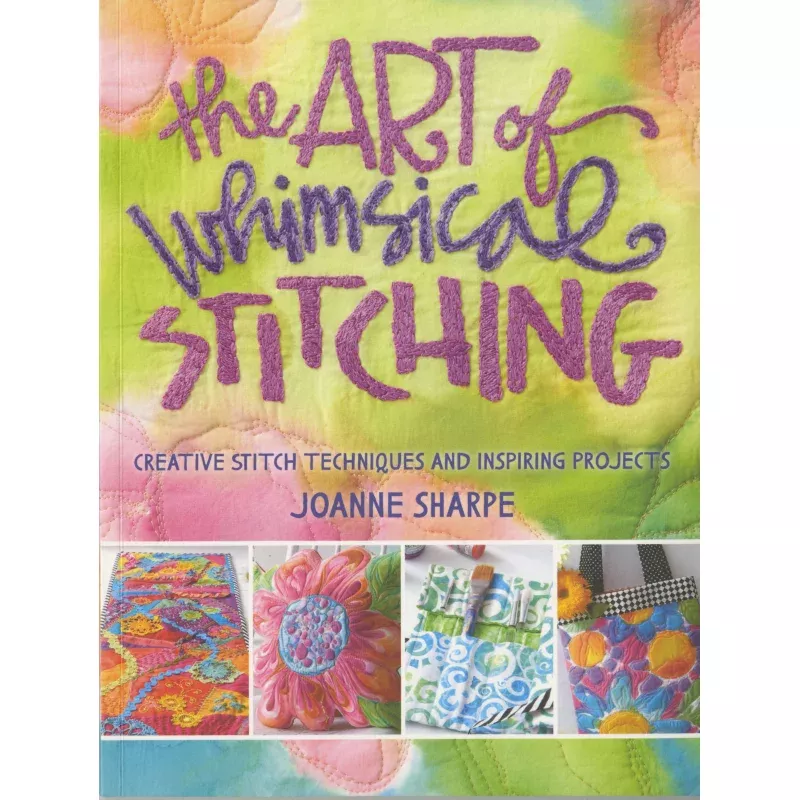 Art of Whimsical Stitching - Softcover