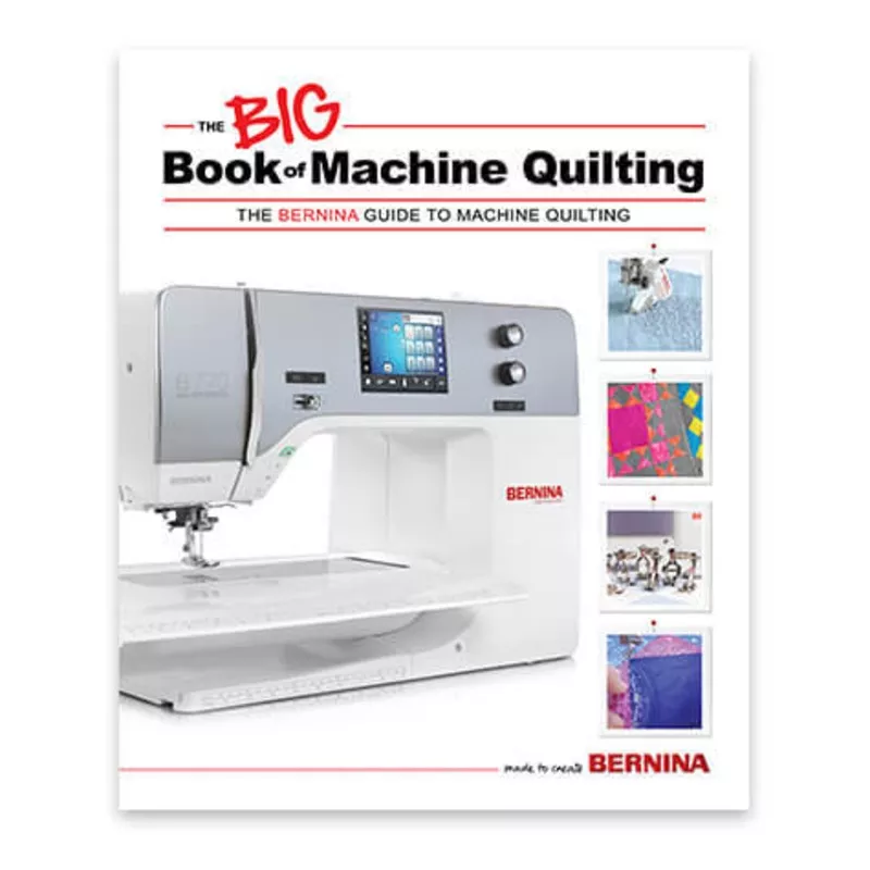 BERNINA - BIG Book of Machine Quilting