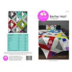 Better Half Quilt Pattern (Charisma Horton)