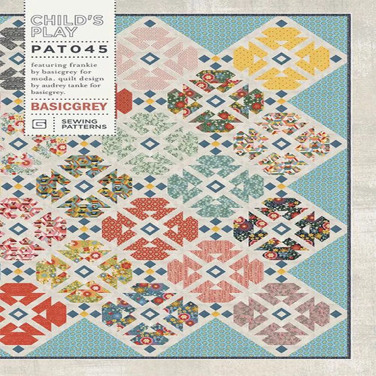 CHILD’S PLAY – BASICGREY Quilt Pattern 045 DIGITAL DOWNLOAD