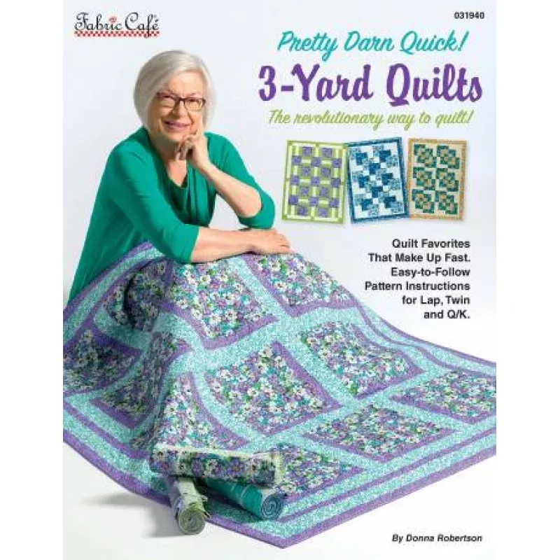 FABRIC CAFE - Pretty Darn Quick 3-Yard Quilts