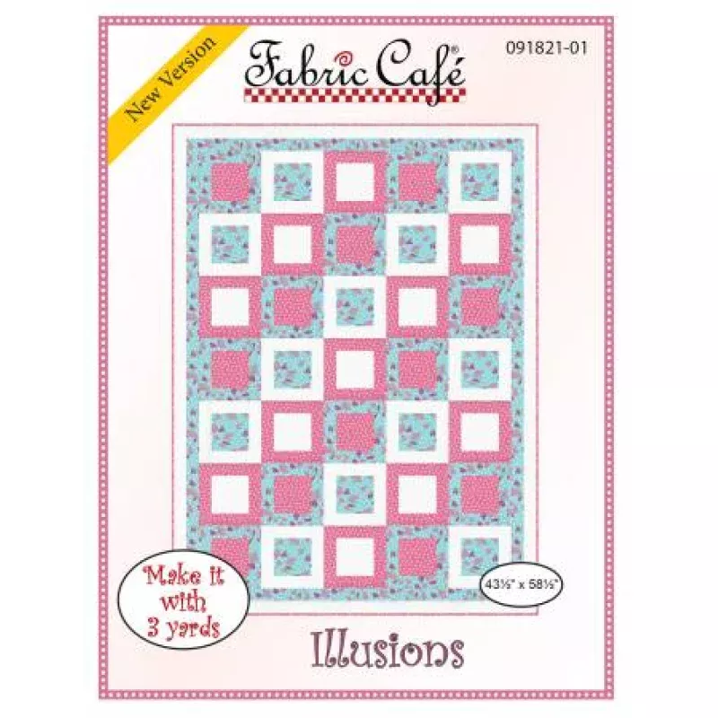 Illusions Quilt Pattern by Fabric Cafe