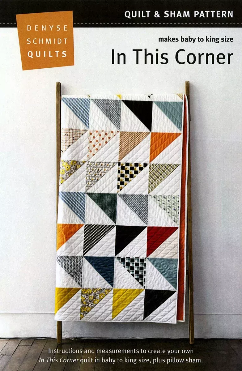 In This Corner Quilt Pattern by Denyse Schmidt