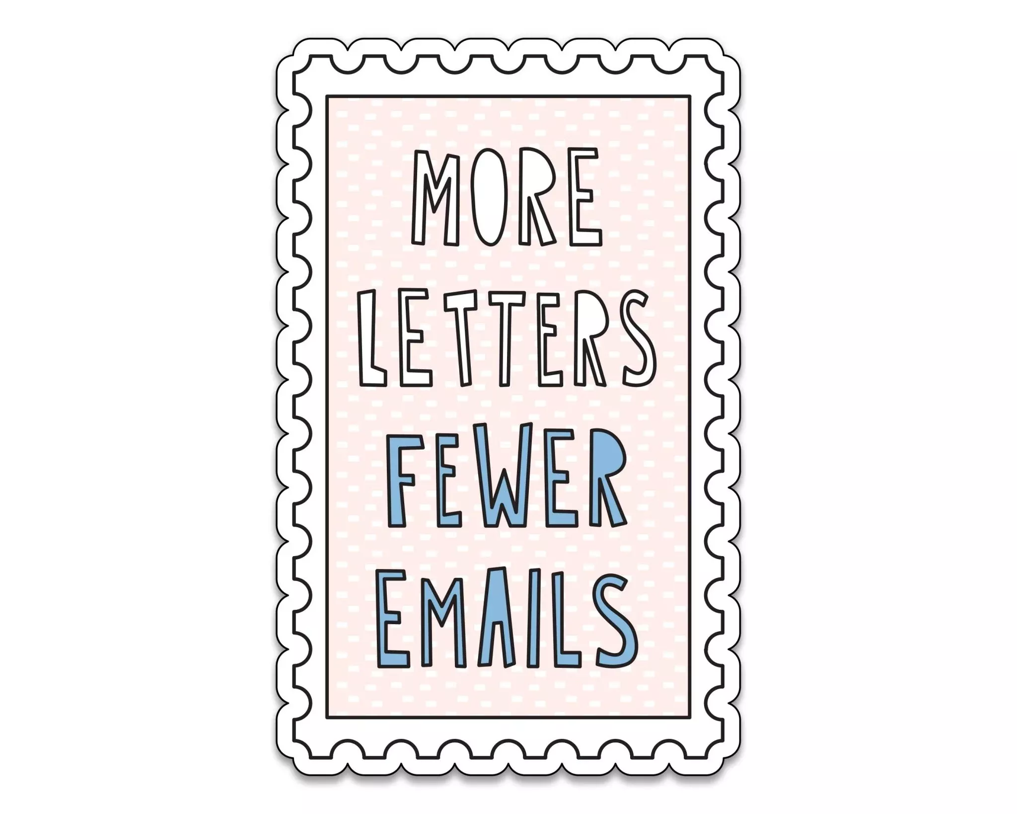 More Letters, Fewer Emails - 3