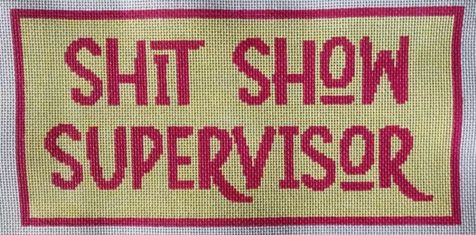 Nanci K Kreations – Shit Show Supervisor