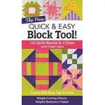The New Quick & Easy Block Tool- C & T Publishing