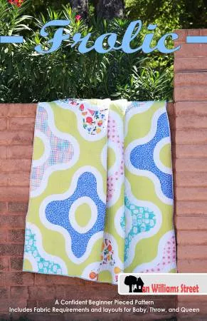 ON WILLIAM'S STREET - Frolic Quilt Pattern