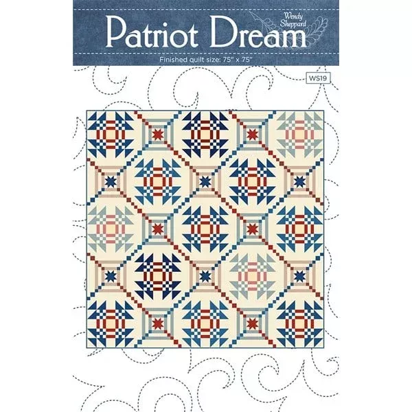 Patriot Dream Quilt Pattern | Wendy Sheppard