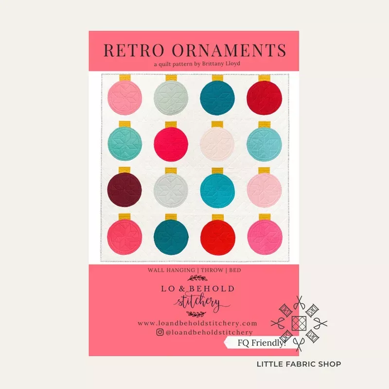 Retro Ornaments | Quilt Pattern | Lo & Behold Stitchery