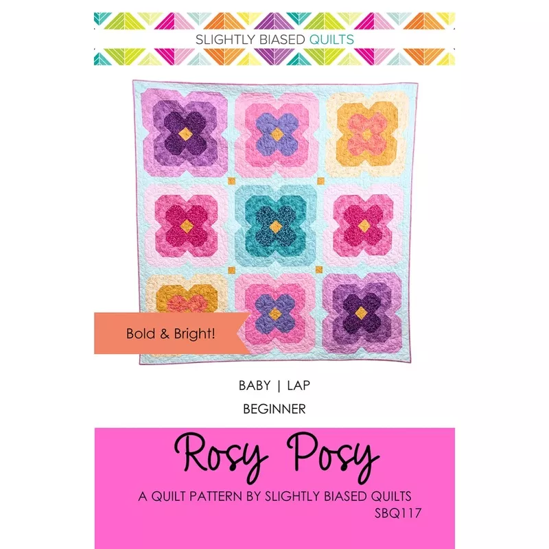 Rosey Posey Quilt Pattern by Slightly Biased Quilts