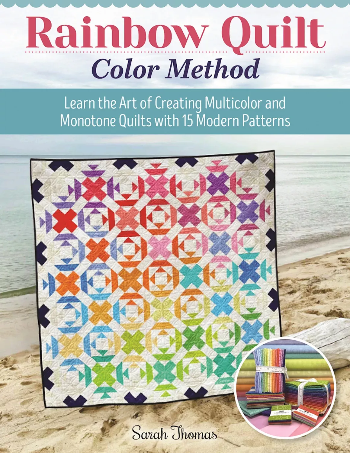 SARAH THOMAS OF SARIDITTY - Rainbow Quilt Color Method