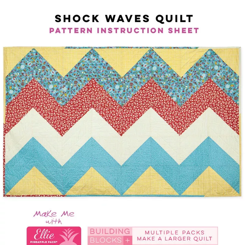 Shock Waves Quilt – Ellie Pineapple Pack Pattern